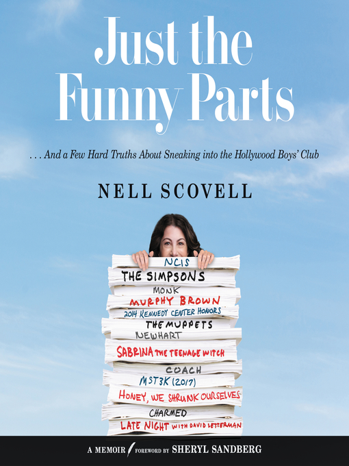Title details for Just the Funny Parts by Nell Scovell - Available